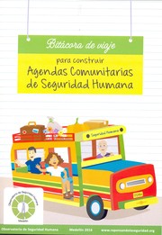 Cover of: Bitácora de viaje para construir agendas comunitarias de seguridad humana by 