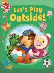Cover of: Let's play outside!