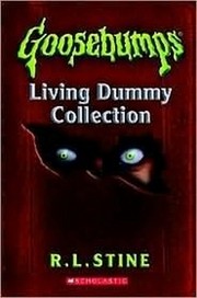 Cover of: Goosebumps: Living Dummy Collection by Ann M. Martin