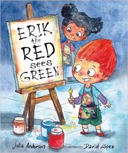 Erik the Red Sees Green by Julie Anderson