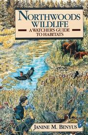 Cover of: Northwoods wildlife: a watcher's guide to habitats