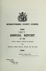 [Report 1971] by Monmouthshire (Wales). County Council