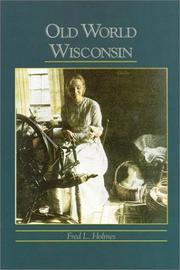 Cover of: Old World Wisconsin: Around Europe in the Badger State