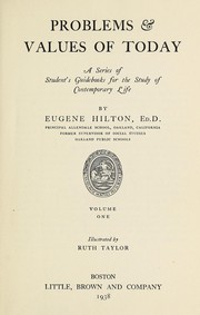 Cover of: Problems & values of today by Eugene Hilton