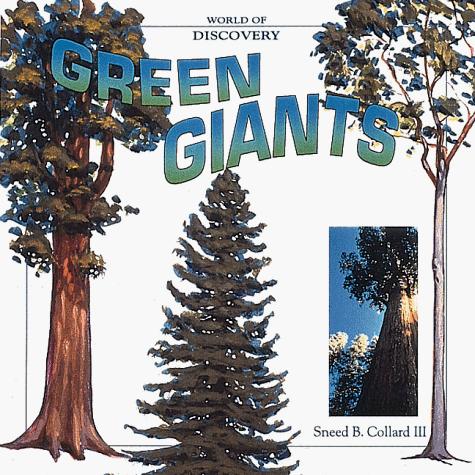 Green giants by Sneed B. Collard