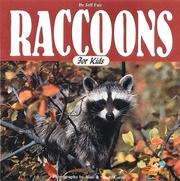 Cover of: Raccoons for kids: ringed tails and wild ideas