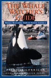 Cover of: The whale watcher's guide: whale-watching trips in North America