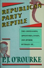 Cover of: Republican Party reptile: essays and outrages