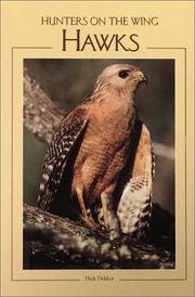 Cover of: Hawks: hunters on the wing