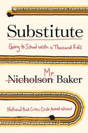 Cover of: Substitute : going to school with a thousand kids