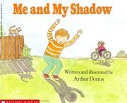 Cover of: Me and my shadow by Arthur Dorros