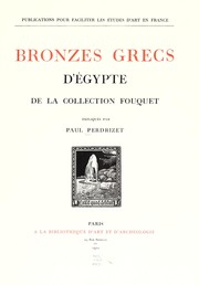 Bronzes grecs d'Égypte de la collection Fouquet by Fouquet, Daniel Marie
