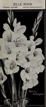 Cover of: Jelle Roos, gladiolus specialist: [the gladiolus novelty of 1920]