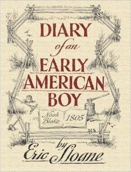 Diary of an early American boy, Noah Blake, 1805 by Noah Blake