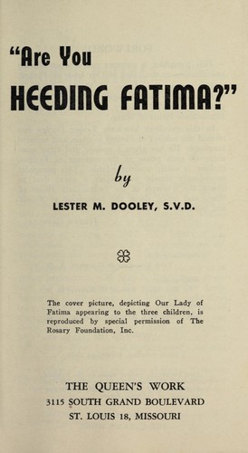 "Are you heeding Fatima?" by L. M. Dooley