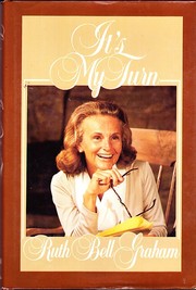 Cover of: It's my turn by Ruth Bell Graham