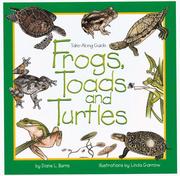 Cover of: Frogs, toads, and turtles by Diane L. Burns