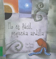 Cover of: No Es Facil Pequeña Ardilla