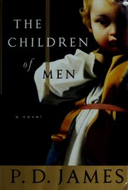 Cover of: The Children of Men by P. D. James