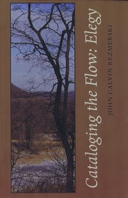 Cover of: Cataloging the Flow: Elegy
