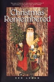 Christmas remembered by Ben Logan