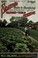 Cover of: Slate's guide to gardening and descriptive catalog of garden and field seeds