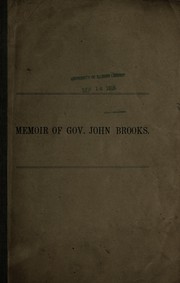 Cover of: Memoir of Gov. John Brooks communicated to the New England historical and genealogical register