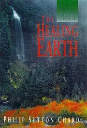 Cover of: The Healing Earth: Nature's Medicine for the Troubled Soul