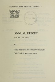 Cover of: [Report 1972] by Newport (Wales). Port Health Authority