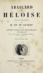 Cover of: Abailard et He loi se: essai historique par M. & Mme. Guizot, suivi des lettres d'Abailard et d'Hl oi se