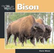 Cover of: Bison (Our Wild World)