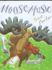Moose music by Sue Porter