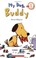 Cover of: My dog, Buddy