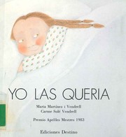 Cover of: Yo Las Queria: Premio Apel Les Mestres 1983