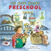Cover of: The night before preschool by Natasha Wing