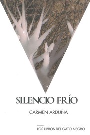 Silencio frío by Carmen Arduña