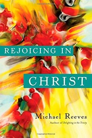 Cover of: Rejoicing in Christ