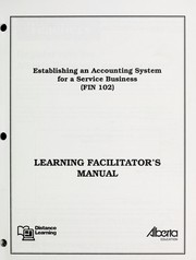 Cover of: Establishing an accounting system for a service business: FIN 102
