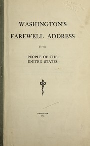Cover of: Washington's farewell address to the people of the United States. by George Washington