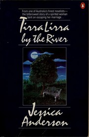 Cover of: Tirra Lirra by the river | Jessica Anderson