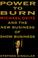 Cover of: Power to burn