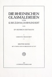 Cover of: Die rheinischen Glasmalereien vom 12. bis zum 16. Jahrhundert by Heinrich Oidtmann