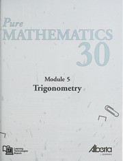Cover of: Pure mathematics 30 by Alberta. Alberta Learning. Learning Technologies Branch