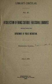 Cover of: A collection of books suitable for school libraries ... July 1, 1897