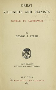 Cover of: Great violinists and pianists: Corelli to Paderewski