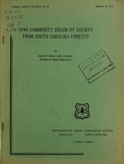 Cover of: 1946 commodity drain by county from South Carolina forests