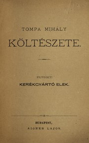 Tompa Mihály költészete by Kerékgyártó Elek