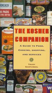 Cover of: The kosher companion by Trudy Garfunkel, Trudy Garfunkel