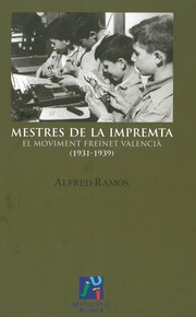 Cover of: Mestres de la impremta: el moviment Freinet Valencià (1931-1939)