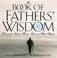 Cover of: The Book Of Fathers' Wisdom